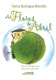 Capa de Livro: As flores de abril: movimentos sociais e educação ambiental